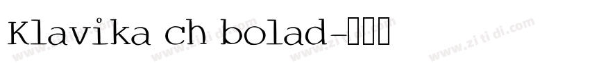Klavika ch bolad字体转换